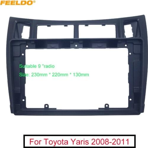 FEELDO Car Audio Fascia Frame Adapter For Toyota Yaris 9" Big Screen CD/DVD Player 2Din Dash Fitting Panel Frame Kit