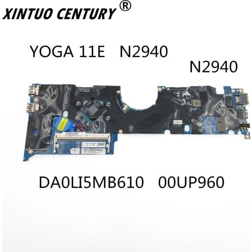 For Lenovo thinkpad Yoga 11E placa-mãe portátil DA0LI5MB6H0 00UP960 N2940 DDR3 100% test