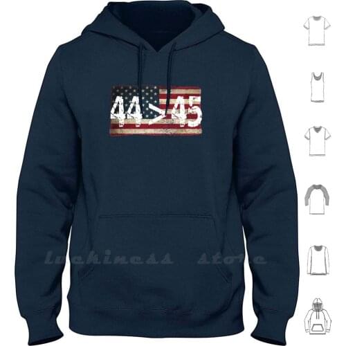 44 45 44th President Is Greater Than 45th President Hoodie Long Sleeve Trump Anti Trump Democrats Obama Impeach