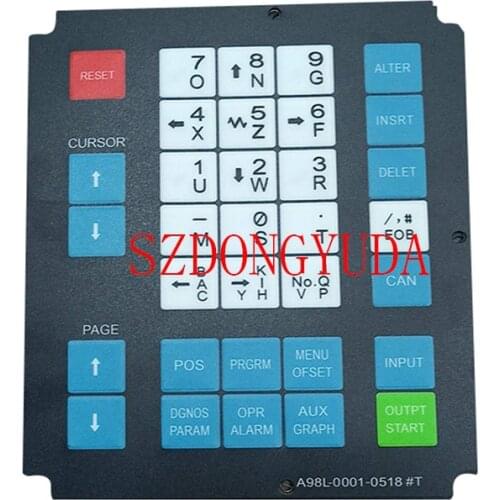 New Fanuc Machine Operator Panel 1 X Fanuc OT - A98L-0001-0518#T A98L-0001-0518#M 02 Touch Screen Panel Membrane Keypad switch