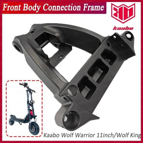 Kaabo Wolf King Wolf Warrior 11 PLUS PRO+ Front Body Connection Frame Original Scooter Control Parts