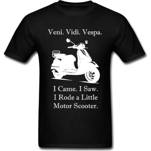 Veni Vidi Vespa Piaggio Motorcycle Tshirt Auto Scooter Chopper Motor Black T Shirts For Men Fathers Day Adult Tees Oversized