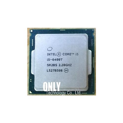 Original Core I5 6400T I5-6400T CPU processor 2.2G LGA1151 14 nm 35 W Quad Core desktops scrattered pieces
