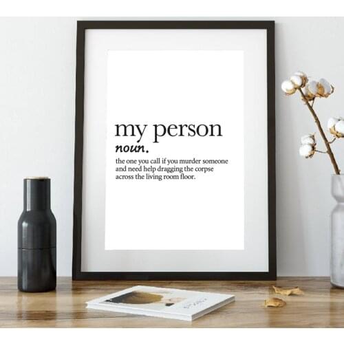 You're My Person Definition Print Best Friend Birthday Gift Black White Canvas Painting Poster Wall Art Decor Bridesmaid Gifts
