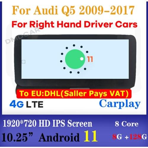 10.25“ 8Core 8+128G Android 10 Auto Radio Multimedia Player GPS Navigation for RHD Audi Q5 009-2017 RHD Cars Stereo CarPlay