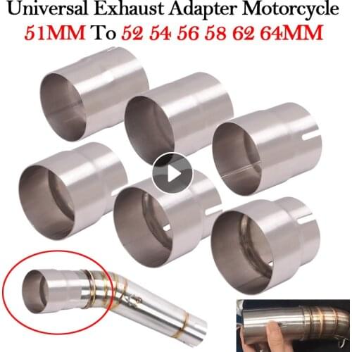 Universal Motorcycle Exhaust Adapter Transfer 51MM To 52MM 54MM 56MM 58MM 62MM 64MM Stainless Steel Reducer Tube Bike Link Pipe