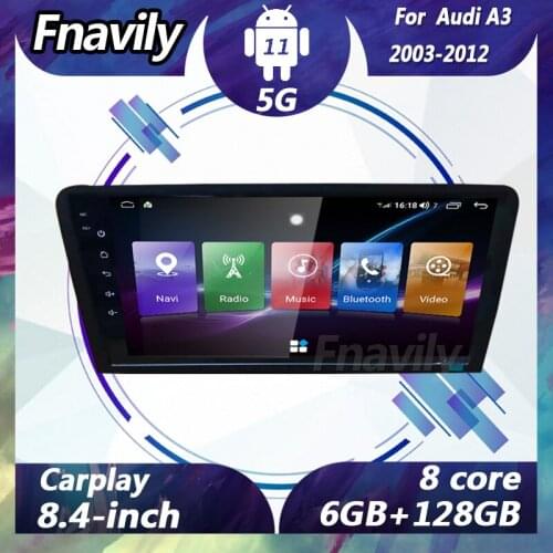 Fnavily 8.4'' Android 11 Car Radio For Audi A3 Car Dvd Player GPS Navigation 5G video DSP screen multimedia stereos audio MP3 cd