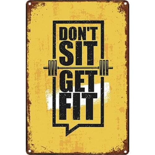 Original Design Gym Tin Metal Signs Wall Art | Don't sit get fit | Thick Tinplate Print Poster Wall Decoration