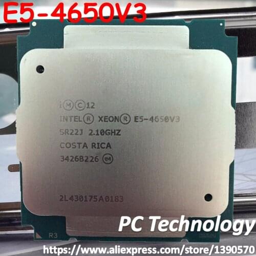 E5-4650V3 Original Intel Xeon E5 4650V3 2.1GHZ 12-Core 30MB SmartCache E5 4650 V3 FCLGA2011-3 105W E5-4650 V3 free shipping