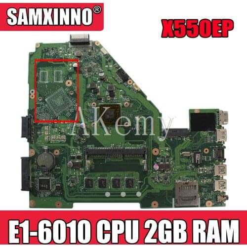 X550EP X550EA Laptop motherboard For Asus X550EA F552EP F552E A552E X552E D552E original mainboard E1-6010 CPU 2GB RAM test OK