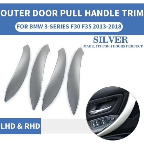 4PCS/Set LHD RHD Silver Car Interior Inner Door Pull Handle Outer Front Rear L R Protect For BMW F30 F80 F31 F32 F33 F35 13-18