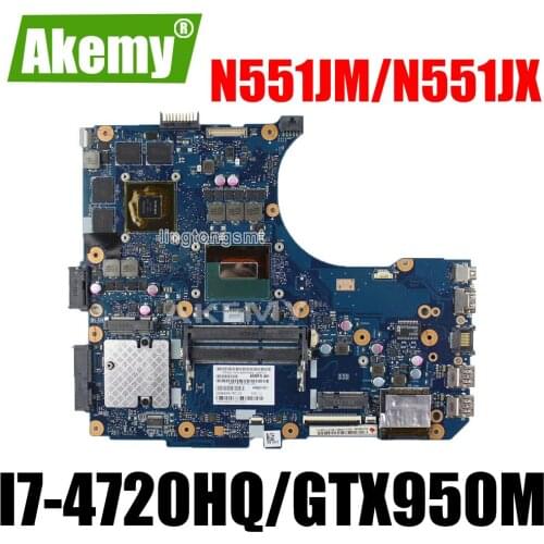New N551JX G551JX Laptop Motherboard For Asus G551J N551J G551JX N551JX Mainboard GTX950M i7-4710HQ
