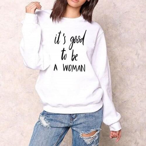 New season Women Fashion Letter Printing Long-sleeved Sweatshirts women fashion Sweats feminist pretty gift tumblr Sweat top