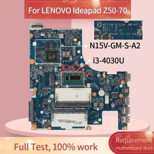 For LENOVO Ideapad Z50-70 i3-4030U Notebook Mainboard NM-A273 SR1EN N15V-GM-S-A2 DDR3L Laptop motherboard