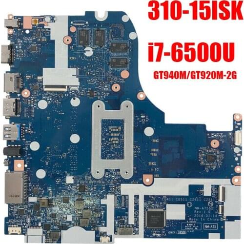 310-15ISK motherboard for Lenovo 310-15ISK 510-15ISK laptop motherboard NM-A751 i7-6500U 4G-RAM GT940M/GT920M-2G