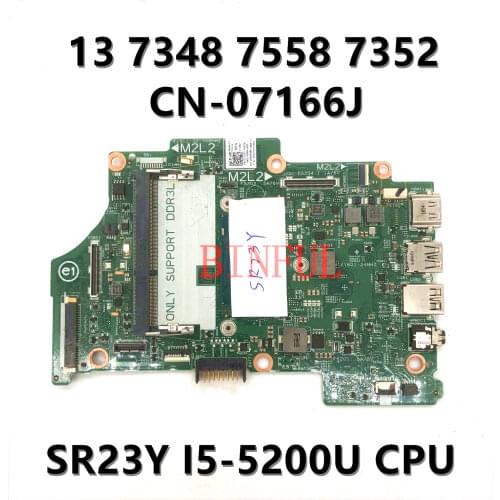For Dell 7348 7558 13321-1 Laptop Motherboard 7166J 07166J CN-07166J With SR23Y I5-5200U CPU100% Working well