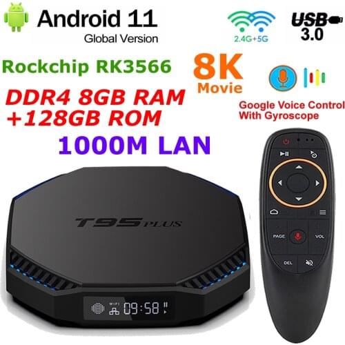 Android 11 TV BOX T95 PLUS RK3566 DDR4 8GB RAM 64GB ROM 2.4G/5G Dual WIFI BT 8K decode USB3.0 1000M LAN 4K Youtube Media Player