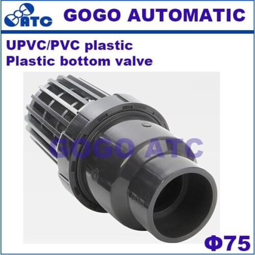 UPVC Plastic bottom valve O.D 75 mm Single bottom valve / filter valve / terminal check valve DN15-DN150