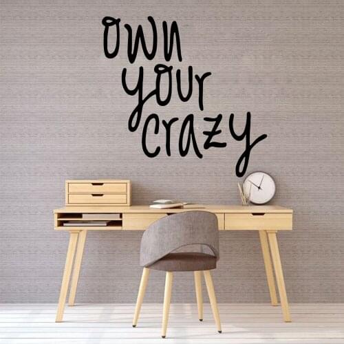 NEW own your crazy Wall Stickers Animal Lover Home Decoration Accessories For Home Decor Home Party Decor Wallpaper