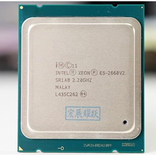 Intel Xeon Processor E5-2660 V2 E5 2660 V2 LGA 2011 CPU Ten Cores Xeon Processor E5 2660V2 SR1AB Server Desktop CPU