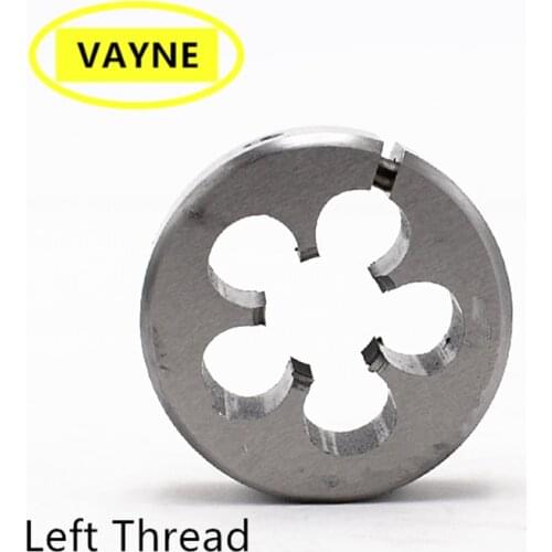 VAYNE Metric adjustable Fine Thread screw HSS left Die Machine left Round Dies AR-D M2M3 M4x0.5/0.75/0.35 M5M6M7M8M16-M22x1/1.5