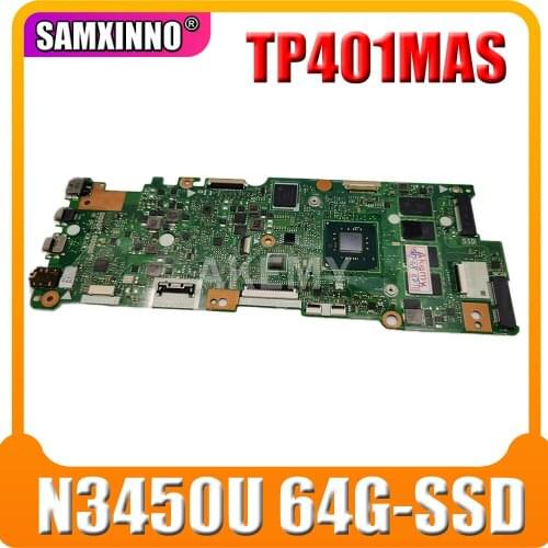 SAMXINNO New TP401MAS 4GB RAM/N5000U 64G-SSD Motherboard For Asus Vivobook Flip TP401NA TP401N TP401MA TP401M Laotop Motherboard