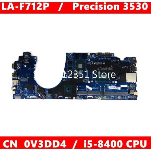 CN 0V3DD4 / LA-F712P i5-8400 CPU Mainboard For Dell Latitude 5591 CN V3DD4 Laptop Motherboard 100%Tested Working Well