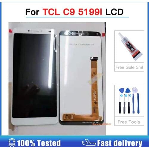 100% tested LCD Display For TCL C9 5199l Touch Panel Screen Digitizer Assembly For TCL C 9 LCD High quality Pantalla