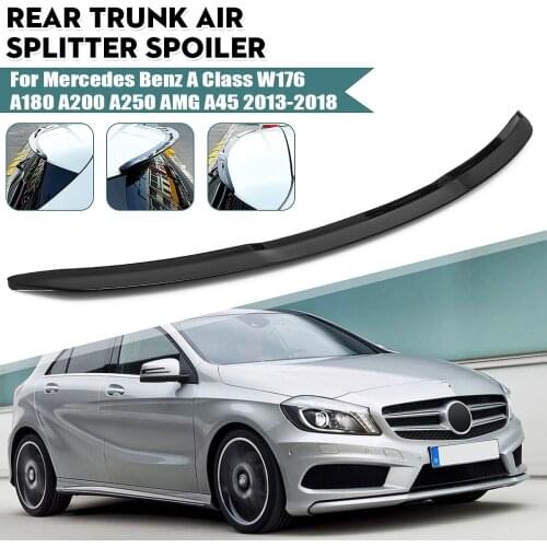 Car Rear Trunk Glossy Black Air Splitter Spoiler Wing For Mercedes Benz A Class W176 A180 A200 A250 AMG A45 2013-2018