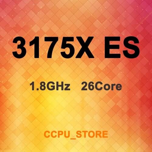 Xeon W-3175X ES 1.8GHz 26Core 52Thread 35.75MB 185W LGA3647 CPU Processor