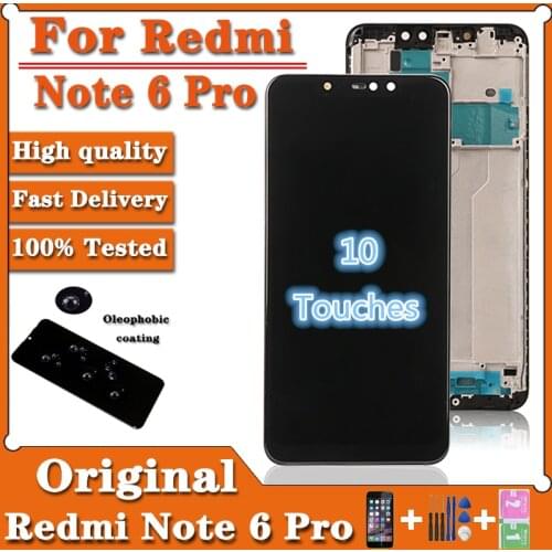 6.26" Original LCD For Xiaomi Redmi Note 6 Pro LCD Display Touch Screen Digitizer Assembly + Frame For Redmi Note 6 Pro Display