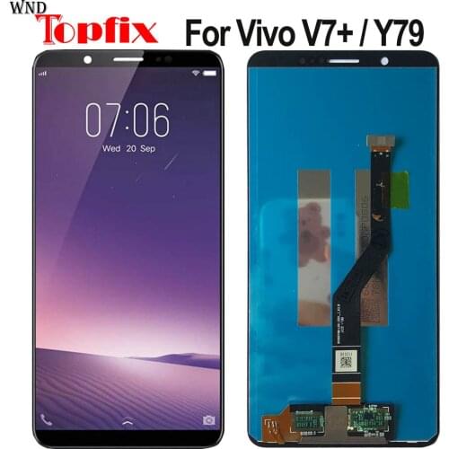 100% Tested 5.99" For Vivo V7+ / V7 Plus LCD Display Touch Screen Digitizer Assembly Replacement For Vivo Y79 LCD