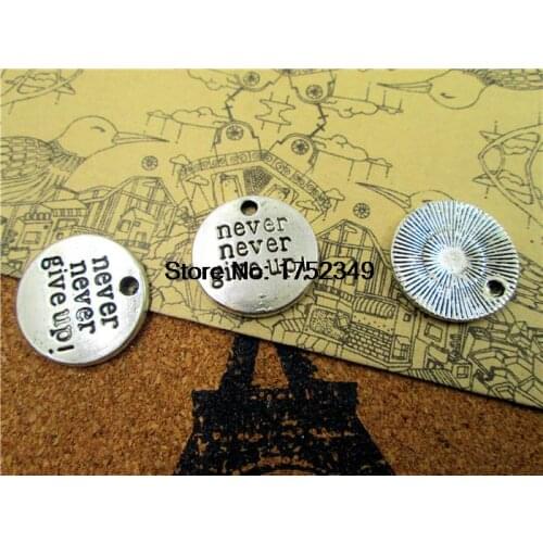 12pcs Antique Silver Round Disc Never Never Give Up Charm Pendants 20mm