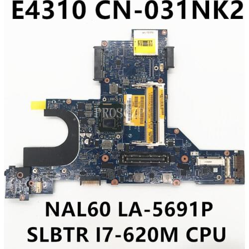 Free shippingFor E4310 Laptop motherboard CN-031NK2 031NK2 31NK2 NAL60 LA-5691P With I7-620M CPU working well