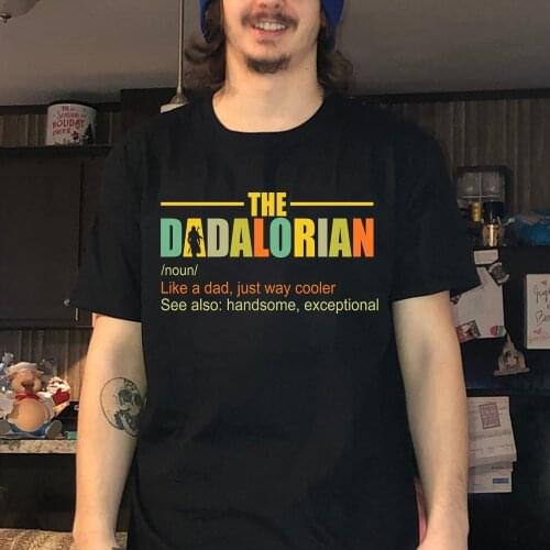 The Dadalorian T Shirt Like A Dad Just Way Cooler Funny Definition Print Oversize Top Tees