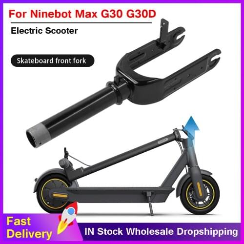 Electric Scooter Front Wheel Bracket for Ninebot MAX G30 Scooter Skateboard Accessories Replacement Parts Front Fork