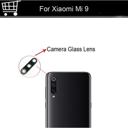 Original New For Xiaomi Mi 9 Rear Back Camera Glass Lens For Xiaomi Mi9 Repair Spare Parts For Xiaomi Mi 9 Replacement Mi9