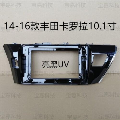 Car Fascias Navigation Frame Dash Kit For 10~10.2" Universal Android Multimedia Player For Toyota Corolla 2014 2015 2016 2017