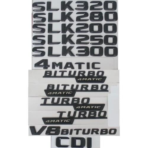 3D Letters For Mercedes Benz R172 SLK200 SLK220 SLK230 SLK250 SLK260 SLK280 SLK300 SLK320 SLK350 SLK400 CDI 4MATIC Emblems