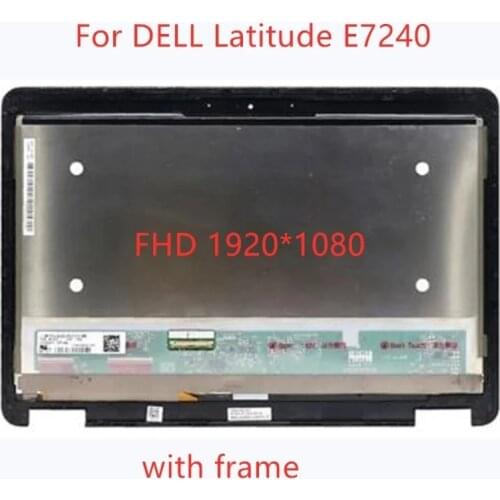 LCD replacement with frame For DELL Latitude E7240 LCD screen Assembly Touch Display LP125WF1 SP A4 12.5 inch 1920*1080 FHD