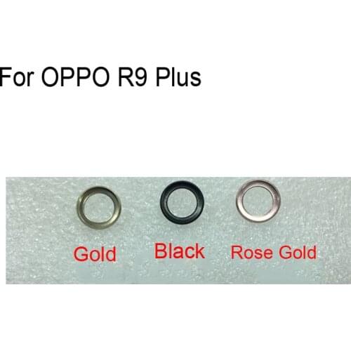 Original New For OPPO R9 Plus Rear Back Camera Cover Circle For OPPO R 9 Plus Repair Spare Parts For OPPO R9 r9 Plus