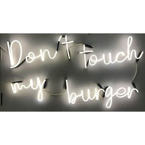 Neon Sign For donot touch my burger Tube Commercial club Lamp resterant light Write On Neon Sign Board Outdoor Wall Light Neon