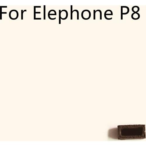 Elephone P8 Used Voice Receiver Earpiece Ear Speaker For Elephone P8 6+64G MT6592 5.70" 1080x1920 Free Shipping