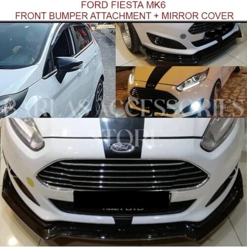 For Ford Fiesta Mk6 Accessories Fiesta Front Bumper Attachment + Fiesta Mirror Cover Piano Black