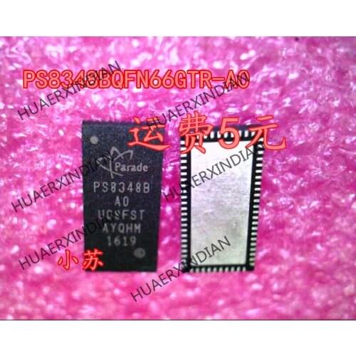 New Original PS8348BQFN66GTR-A0 PS8348BQFN66GTR-AO PS8348B-A0 QFN66 Have stock
