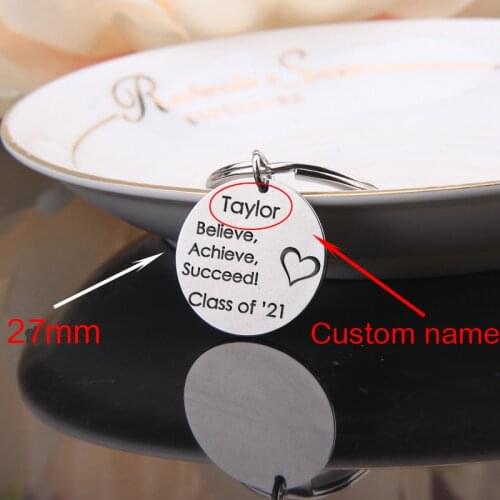 Custom Name Personalized Stainless Steel Round Keychain Graduation Gifts Engraved Text Believe,Achieve,Succeed.Class of'2021