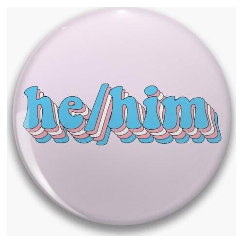He Him Trans Pride Flag Pronouns Soft Button Pin Creative Hat Funny Gift Jewelry Clothes Cartoon Badge Decor Fashion Lover