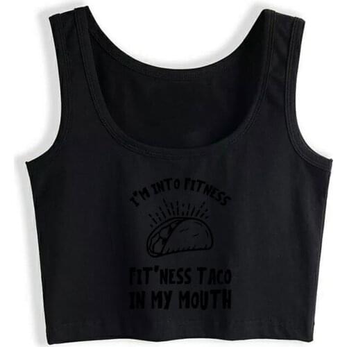 Crop Top Female I'm into fitness - Fitness taco Funny Harajuku Custom Tank Top Women