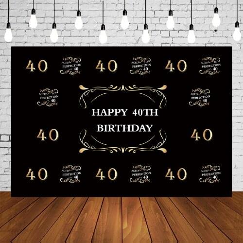 Adults 40th Birthday Party Backdrop Black Golden Aged To Perfection Banner Tasteful Photo Background Wall Poster Decoration