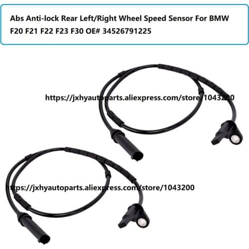 34526791225 New Abs Anti-lock Rear Left/Right Wheel Speed Sensor FOR BMW F20 F21 F22 F23 F30 2.0L 3.0L OE# 34526884421